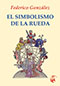 La Rueda. Primera edici&oacute;n.